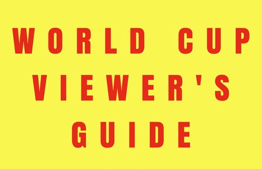 World Cup Viewer's Guide