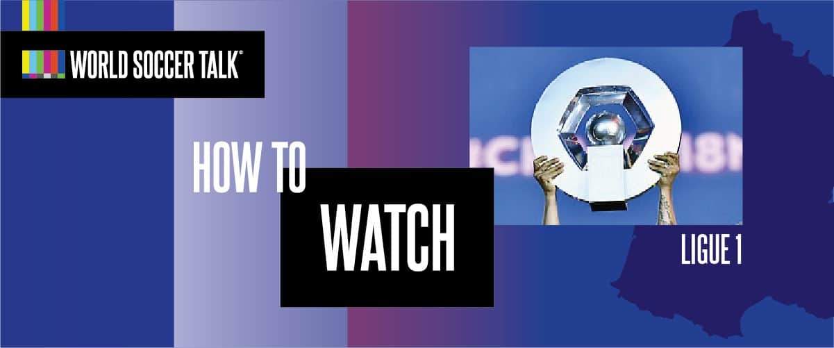 How to watch Ligue Un on US TV