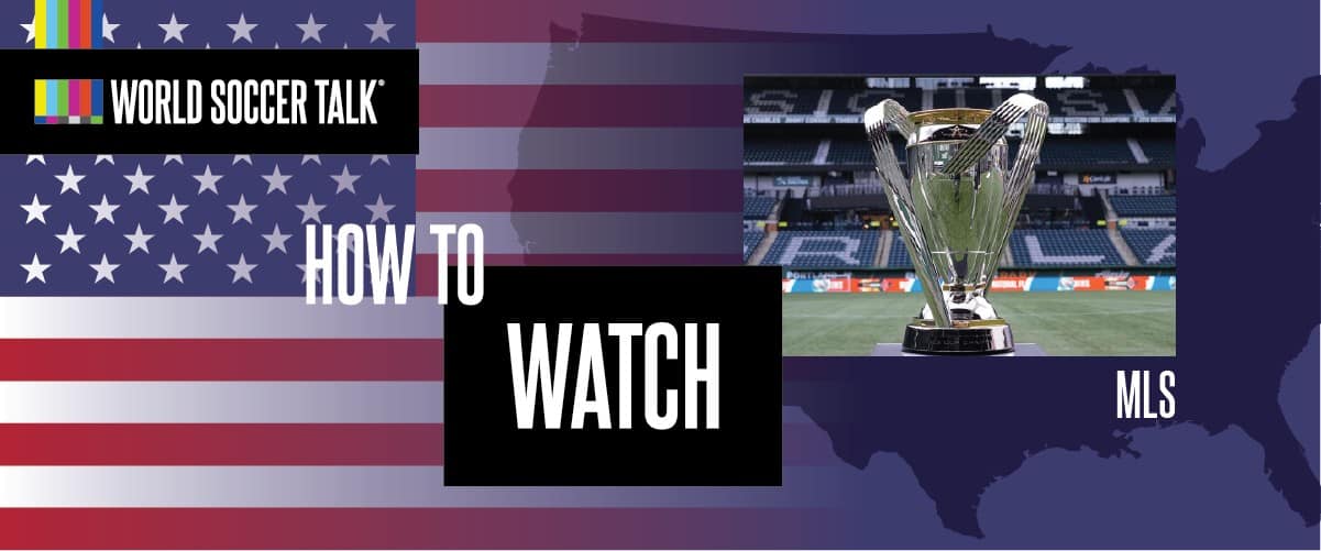 How to watch MLS on US TV