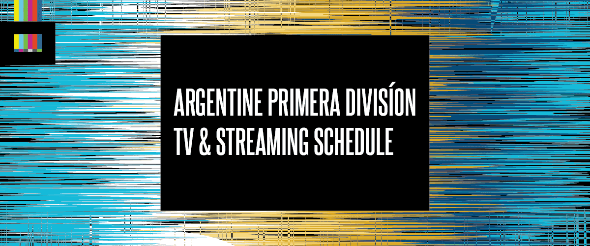 Argentine Primera División TV schedule