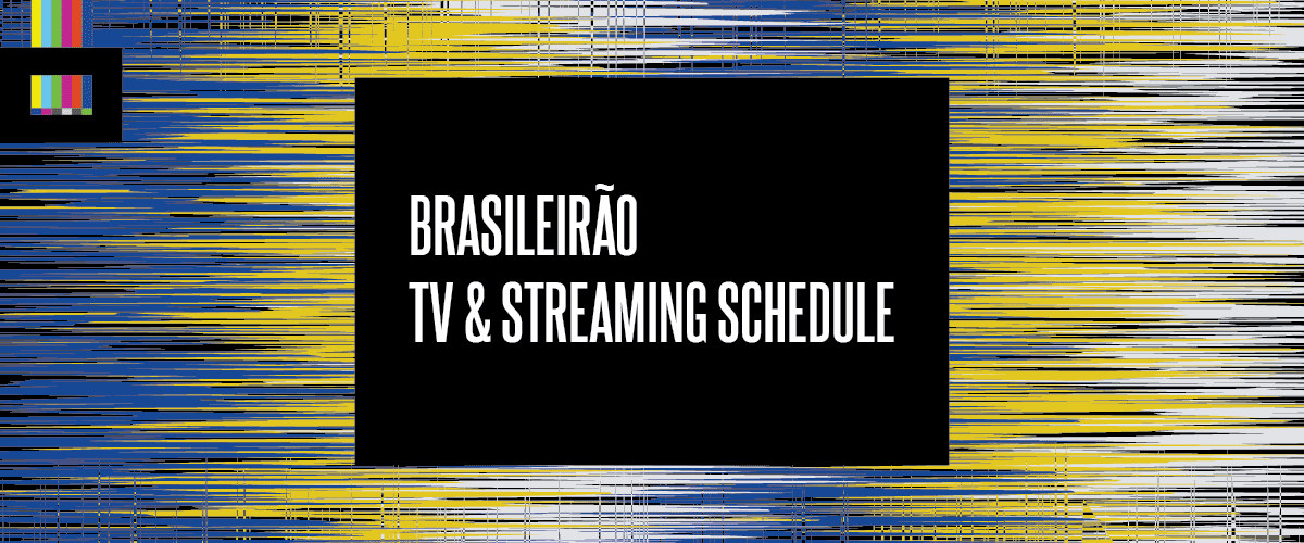 Brasileirāo TV schedule