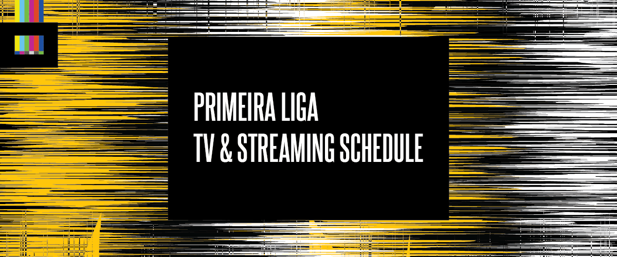 Primeira Liga TV schedule