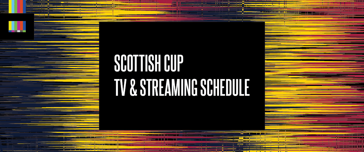 Scottish Cup TV Schedule
