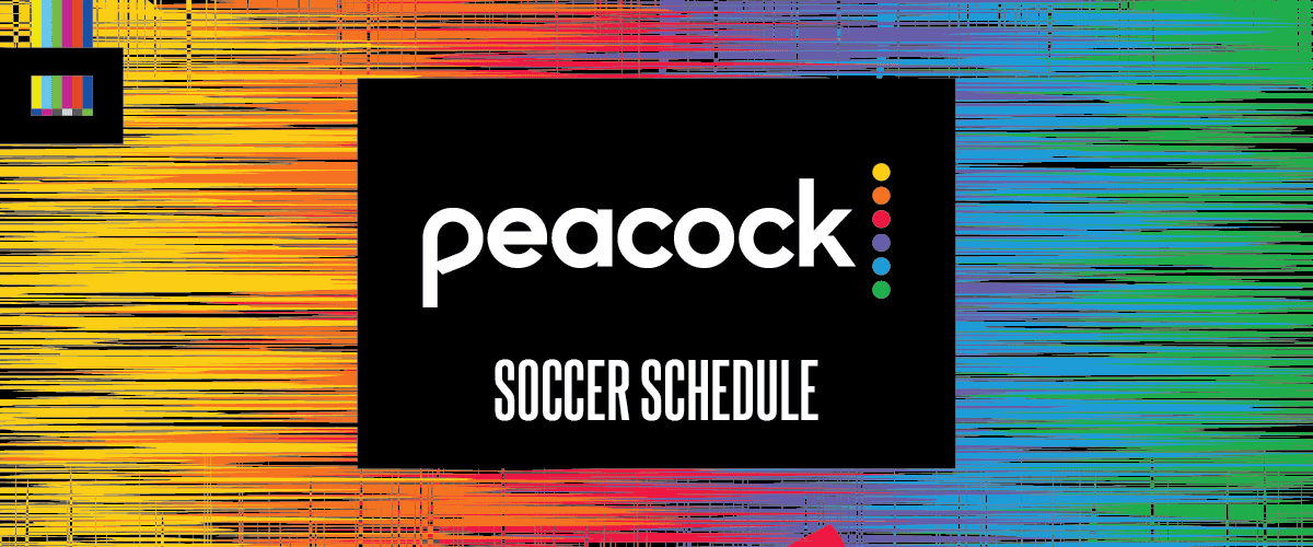 Peacock soccer schedule