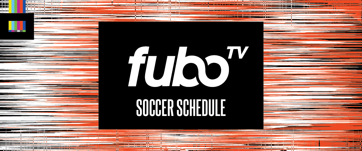 fuboTV soccer schedule