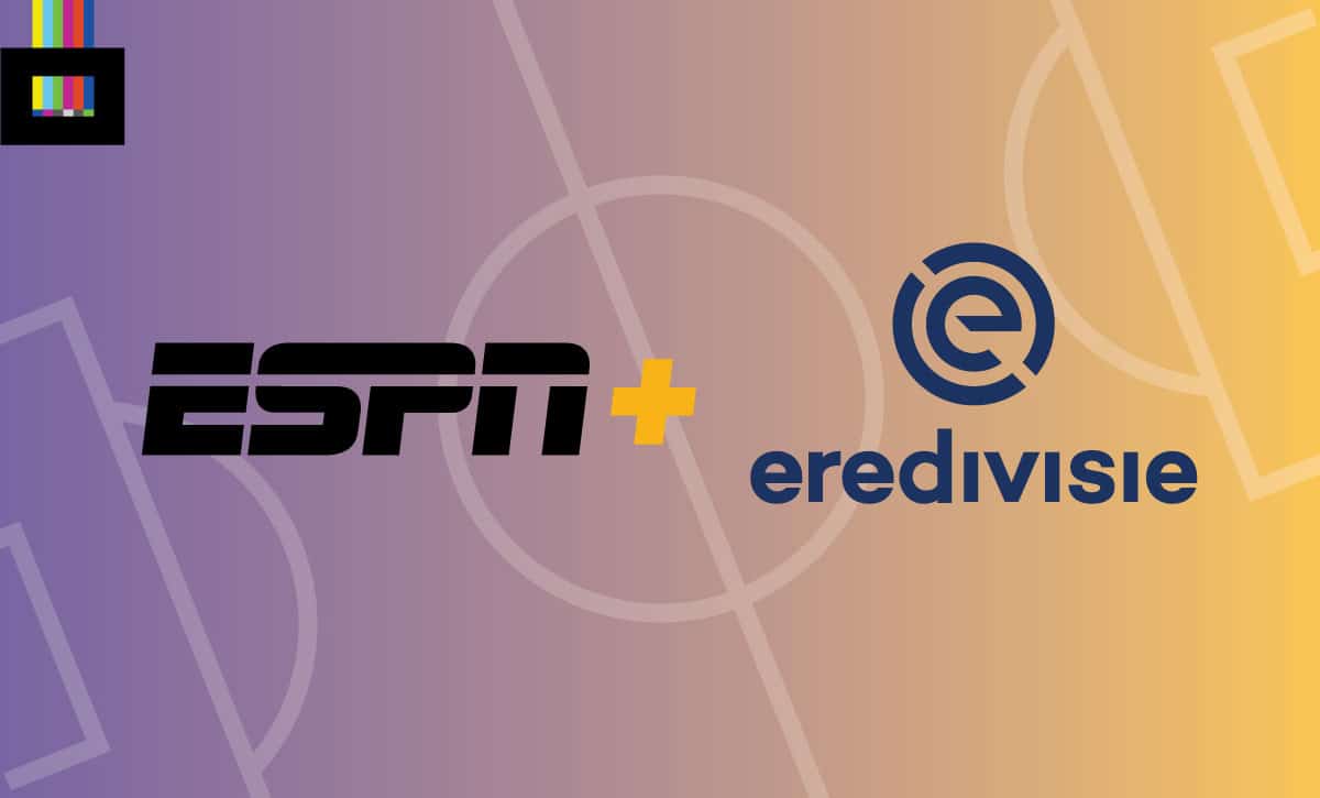 ESPN+ renews Eredivisie rights